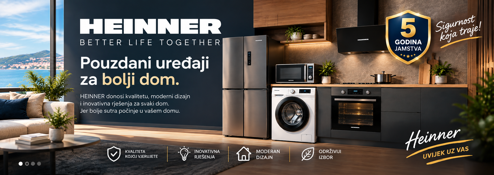 HEINNER – pouzdan izbor za svaki dom